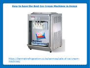 How to have the Best Ice Cream Machines