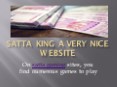 play, you can switch to the satta king PowerPoint PPT Presentation