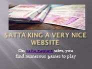 play, you can switch to the satta king
