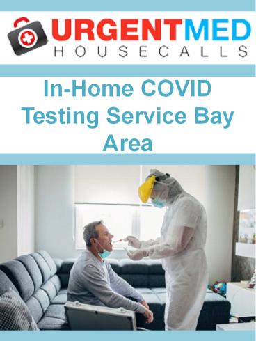 In-Home COVID Testing Service Bay Area