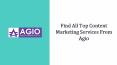 Find All Top Content Marketing Services From Agio PowerPoint PPT Presentation