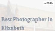Best Photographer In Elizabeth