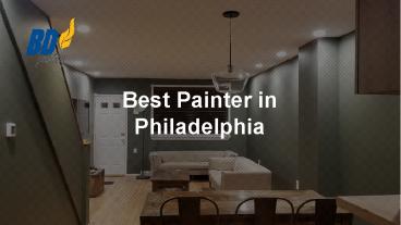 Best Painter in Philadelphia