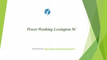 Power Washing Lexington SC