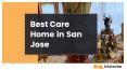 Best Care Home in San Jose PowerPoint PPT Presentation
