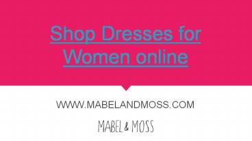 Shop Dresses for Women online
