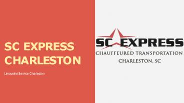 SC Express Charleston - Limousine service