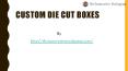 Die Cut Boxes PowerPoint PPT Presentation