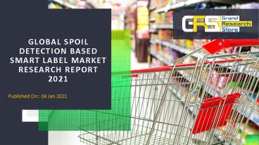 Spoil Detection Based Smart Label