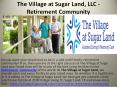 The Village at Sugar Land, LLC - Retirement Community PowerPoint PPT Presentation