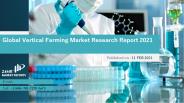 Global Vertical Farming Market Research Report 2021