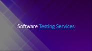 Software Testing Services | Best software testing consulting companies
