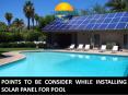 Points to be Consider While Installing Solar Panel for Pool PowerPoint PPT Presentation