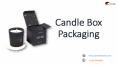 Printed Candle box packaging attract customer intention