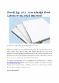 Should I go with Laser & Inkjet Sheet Labels for my small business? (1) PowerPoint PPT Presentation