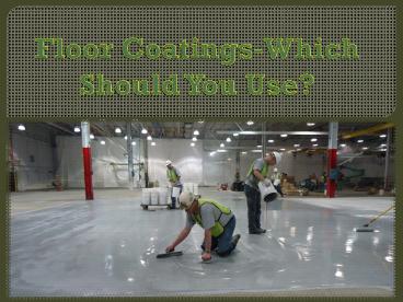 Floor Coatings-Which Should You Use?