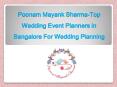 Poonam Mayank Sharma-Top Wedding Event Planners in Bangalore For wedding Planning PowerPoint PPT Presentation