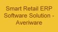 Smart Retail ERP Software solution PowerPoint PPT Presentation