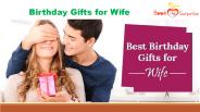 Birthday Gifts for Wife