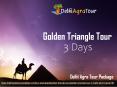 3 Days Golden Triangle Tour PowerPoint PPT Presentation