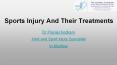 sports injury and their treatments PowerPoint PPT Presentation