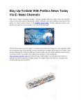 Stay Up-to-Date with Politics News Today via E-News Channels PowerPoint PPT Presentation