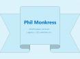 Phil Monkress - Project Management Professional PowerPoint PPT Presentation