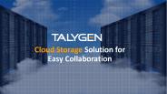 Cloud Storage Solution for Easy Collaboration