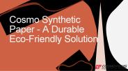 Cosmo Synthetic Paper