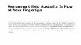 Assignment Help Australia Is Now at Your Fingertips PowerPoint PPT Presentation