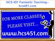 HCS 451 Fantastic Teaching--hcs451.com