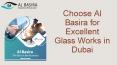 Reliable Company for Glass Works in Dubai - AL BASIRA PowerPoint PPT Presentation