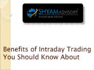 Benefits of Intraday Trading You Should Know About (1)