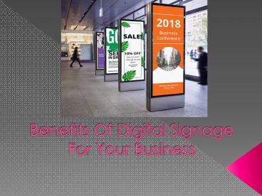 Benefits Of Digital Signage For Your Business