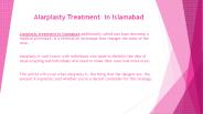 Alarplasty Treatment  in Islamabad