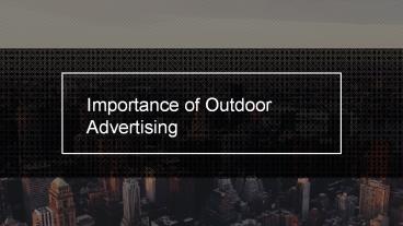 Importance of Outdoor Advertising