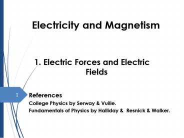 Electric Fields and Electric Forces