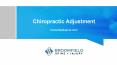Chiropractic Adjustment | Broomfield Spine and Injury PowerPoint PPT Presentation