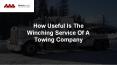 How Useful Is The Winching Service Of A Towing Company PowerPoint PPT Presentation