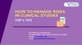 Top 5 tips for managing risks in your Clinical Studies - Pepgra PowerPoint PPT Presentation