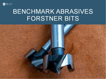 Benchmark Abrasives Forstner Bits