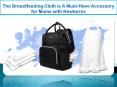 Breastfeeding Cloth is A Must-Have Accessory for Moms with Newborns PowerPoint PPT Presentation