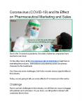 Coronavirus (COVID-19) and Its Effect on Pharmaceutical Marketing and Sales PowerPoint PPT Presentation