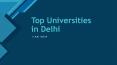 Top Universities in Delhi PowerPoint PPT Presentation