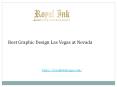 Best Graphic Design Las Vegas Nevada PowerPoint PPT Presentation