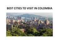 BEST CITIES TO VISIT IN COLOMBIA