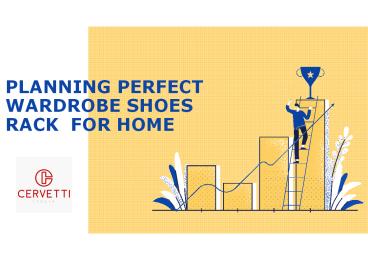 Planning Perfect Wardrobe Shoes Rack For Home