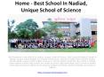 Home - Best School In Nadiad, Unique School of Science PowerPoint PPT Presentation