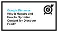 Google Discover: Why it Matters and How to Optimize Content for Discover Feed? PowerPoint PPT Presentation