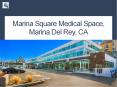 Marina Square Medical Space PowerPoint PPT Presentation